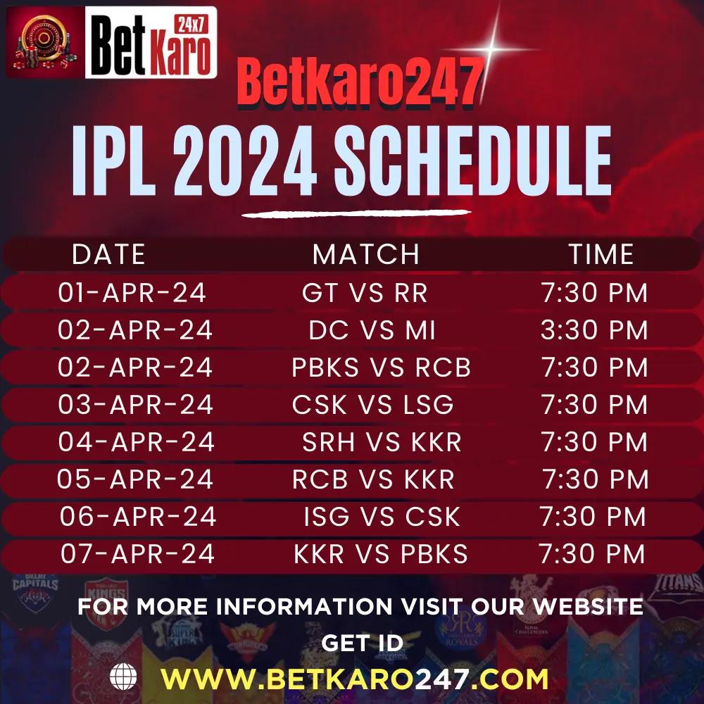 Don't Miss Out IPL ID IPL 2024 Schedule Revealed by Betkaro247